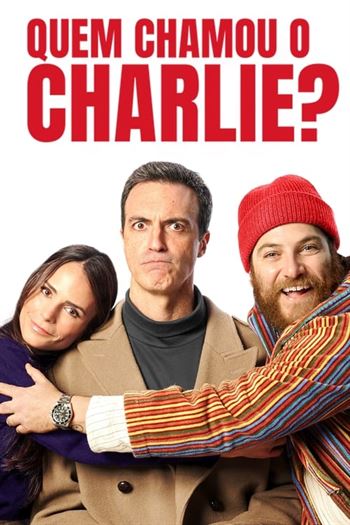 Quem Chamou o Charlie? Torrent (2022)