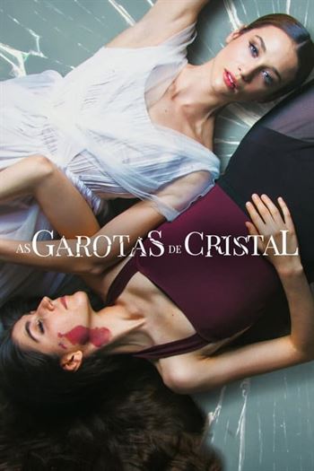 As Garotas de Cristal Torrent (2022)