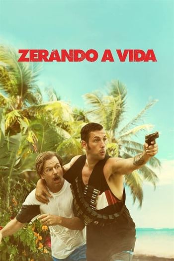 Zerando a Vida Torrent (2016)