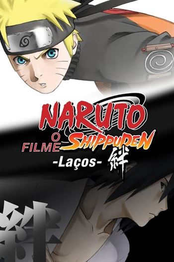 Naruto Shippuden o Filme: Laços Torrent (2008)