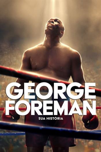 George Foreman: Sua História Torrent (2023)