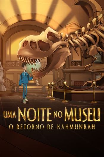 Uma Noite no Museu: O Retorno de Kahmunrah Torrent (2022)