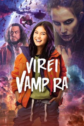 Virei Vampira 1ª, 2ª Temporada Torrent (2023)