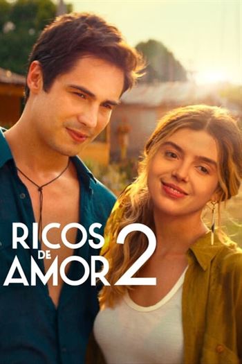 Ricos de Amor 2 Torrent (2023)