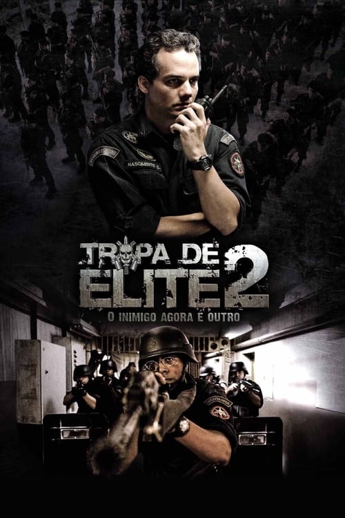 Tropa de Elite 2: O Inimigo Agora é Outro Torrent (2010)