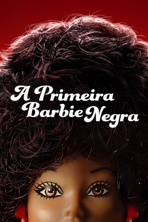 A Primeira Barbie Negra Torrent (2023)