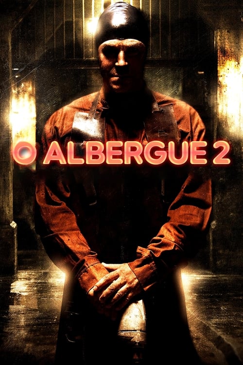 O Albergue 2 Torrent (2007)